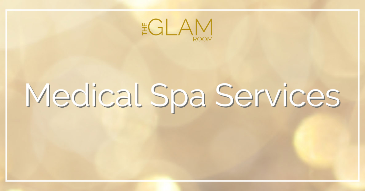 Massage & Med Spa in Kansas City, MO The Glam Room